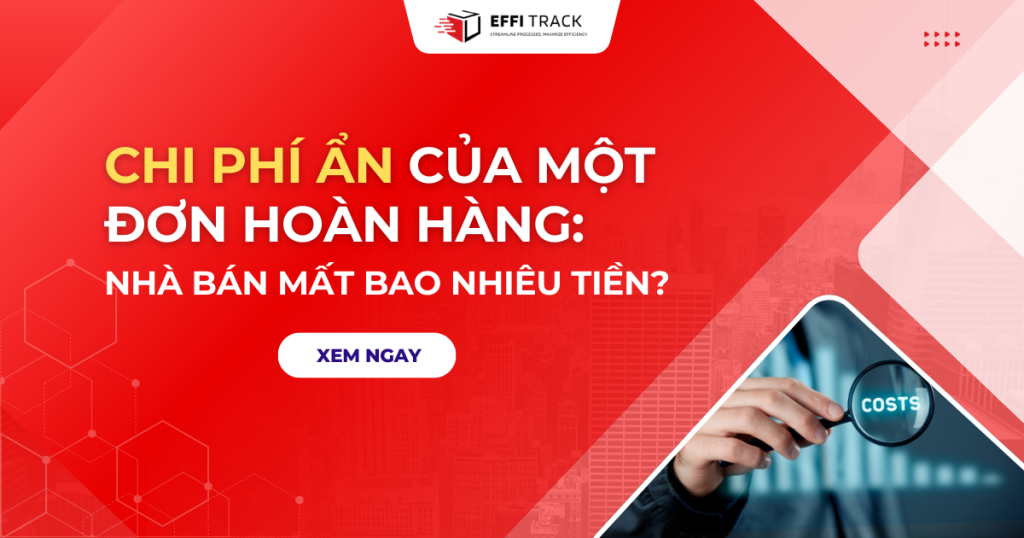 Chi phí ẩn của 1 đơn hàng