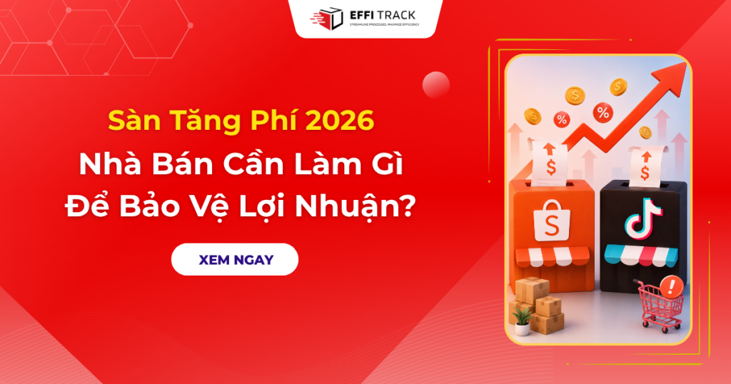 Sàn Tăng Phí 2026: Nhà Bán Cần Làm Gì Để Bảo Vệ Lợi Nhuận?